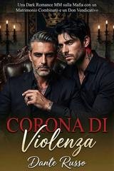 Dante Russo - Corona di Violenza (2026)