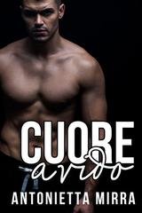 Antonietta Mirra - Cuore Avido (2026)
