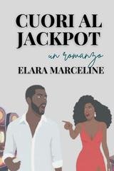 Elara Marceline - Cuori al Jackpot (2026)