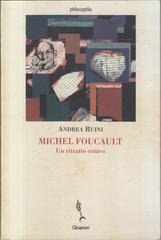 Andrea Ruini - Michel Foucault. Un ritratto critico (2007)