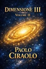 Paolo Ciraolo - Dimensione III – Volume II (2026)