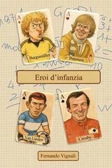 Fernando Vignali - Eroi d'infanzia (2026)