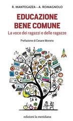 Raffaele Mantegazza, Annamaria Romagnolo - Educazione bene comune (2022)