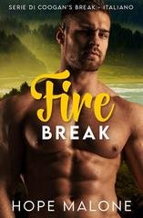 Hope Malone - La Serie di Coogan's Break Vol. 3. Fire Break (2025)
