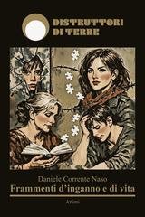 Daniele Corrente Naso - Frammenti d'inganno e di vita (2026)