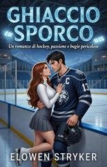 Elowen Stryker - Ghiaccio Sporco (2026)