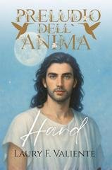 Laury F. Valiente - Preludio dell’Anima. Hard (2026)