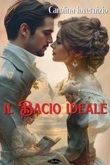 Carolina Invernizio - Il bacio ideale (2026)