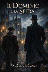 Roberta Menduni - Il dominio e la sfida (2026)