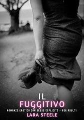 Lara Steele - Il Fuggitivo (2026)