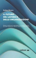 Stefano Besana - Il futuro del lavoro e delle organizzazioni (2026)