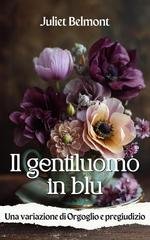 Juliet Belmont - Il gentiluomo in blu (2026)