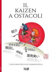 Flavia Milesi, Giulia Ciammaichella - Il kaizen a ostacoli (2026)