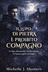 Michelle J. Showers - Il lupo di pietra è proibito Compagno (2026)