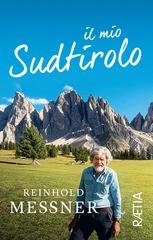 Reinhold Messner - Il mio Sudtirolo (2026)