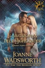 Joanne Wadsworth - I fratelli Matheson Vol. 10. Il mutaforma dell'Highlander (2026)