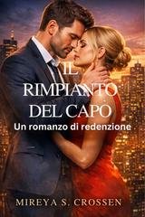 Mireya S. Crossen - Il rimpianto del capo (2026)