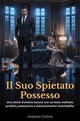 Andrew Collins - Il Suo Spietato Possesso (2026)