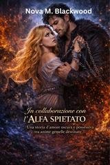 Nova M. Blackwood - In collaborazione con l'Alfa spietato (2026)