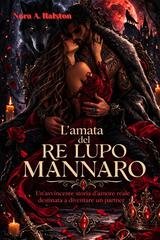 Nora A. Halston - L'amata del re lupo mannaro (2026)