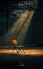 J. Hale - L'Uomo Che Tratteneva Tutto (2026)