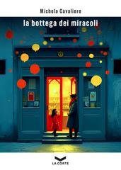 Michela Cavaliere - La bottega dei miracoli (2025)