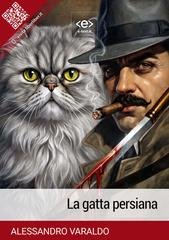Alessandro Varaldo - La gatta persiana (2026)