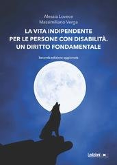 Alessia Lovece, Massimiliano Verga - La vita indipendente per le persone con disabilità, un diritto fondamentale (2026)