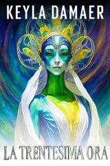 Keyla Damaer - La Trentesima Ora (2026)