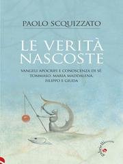 Paolo Scquizzato - Le verità nascoste (2026)