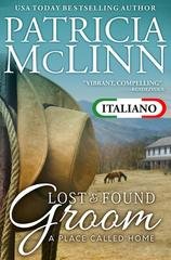 Patricia McLinn - A Place Called Home Vol. 1. Lost and Found Groom (2026)