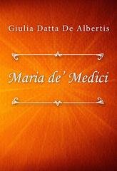 Giulia Datta De Albertis - Maria de’ Medici (2026)