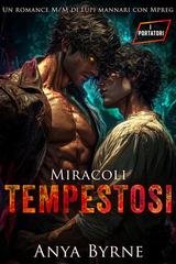 Anya Byrne - I portatori Vol. 2. Miracoli tempestosi (2026)