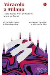 Paolo Di Paolo, Lino Guanciale - Miracolo a milano. Fiaba teatrale in 29 capitoli (e un prologo) (2026)