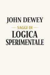 John Dewey - Saggi di logica sperimentale (2026)