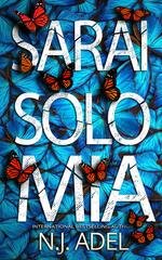 N.J. Adel - La Guardia del Corpo della Scrittrice Vol. 1. Sarai solo mia (2026)