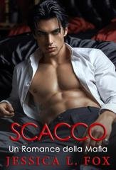 Jessica L. Fox - Mai Presi Vol. 5. Scacco (2026)