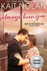 Kait Nolan - Gli Uomini della Locanda dei Fuori Posto Vol. 8. Sei Sempre Stato Tu (2026)