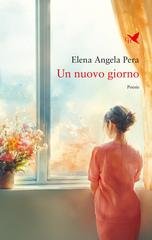 Elena Angela Pera - Un nuovo giorno (2026)