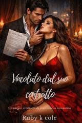 Ruby K Cole - Vincolato dal suo contratto (2026)