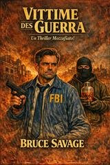 Bruce Savage - Vittime di guerra (2026)