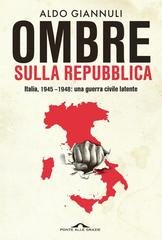 Aldo Giannuli - Ombre sulla repubblica (2026)