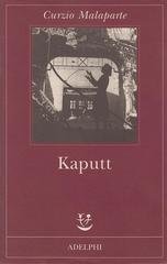 Curzio Malaparte - Kaputt (2009)