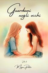 Megan Parker - Guardami negli occhi. Parte 2 (2026)