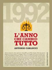 Antonio Carlucci - L'anno che cambiò tutto (2015)
