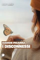 Davide Ficarra - I disconnessi (2025)