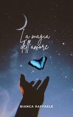 Bianca Raffaele - La magia dell'amore (2026)