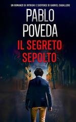 Pablo Poveda - Gabriel Caballero Vol. 16. Il Segreto Sepolto (2026)