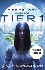 Cindy Gunderson - Tier Trilogy Vol. 1. Tier (2026)
