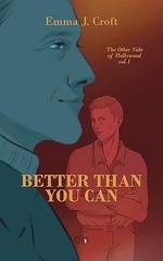 Emma J. Croft -  Better Than You Can  (2026)